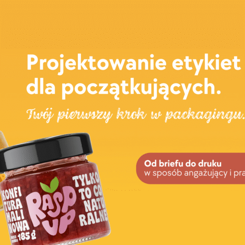 Projektowanie etykiet dla początkujących – pierwszy krok w packagingu